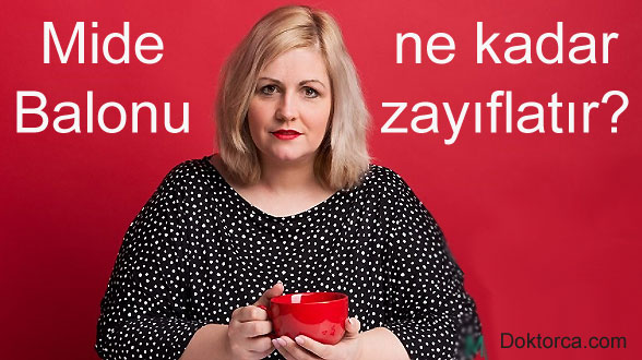 Mide Balonu ne kadar zayıflama yapar?